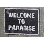 Spreuk Welcome to paradise - metaal